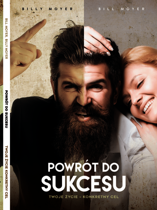 Książka: Powrót do Sukcesu – Bill i Billy Moyerowie, Amber Fogarty