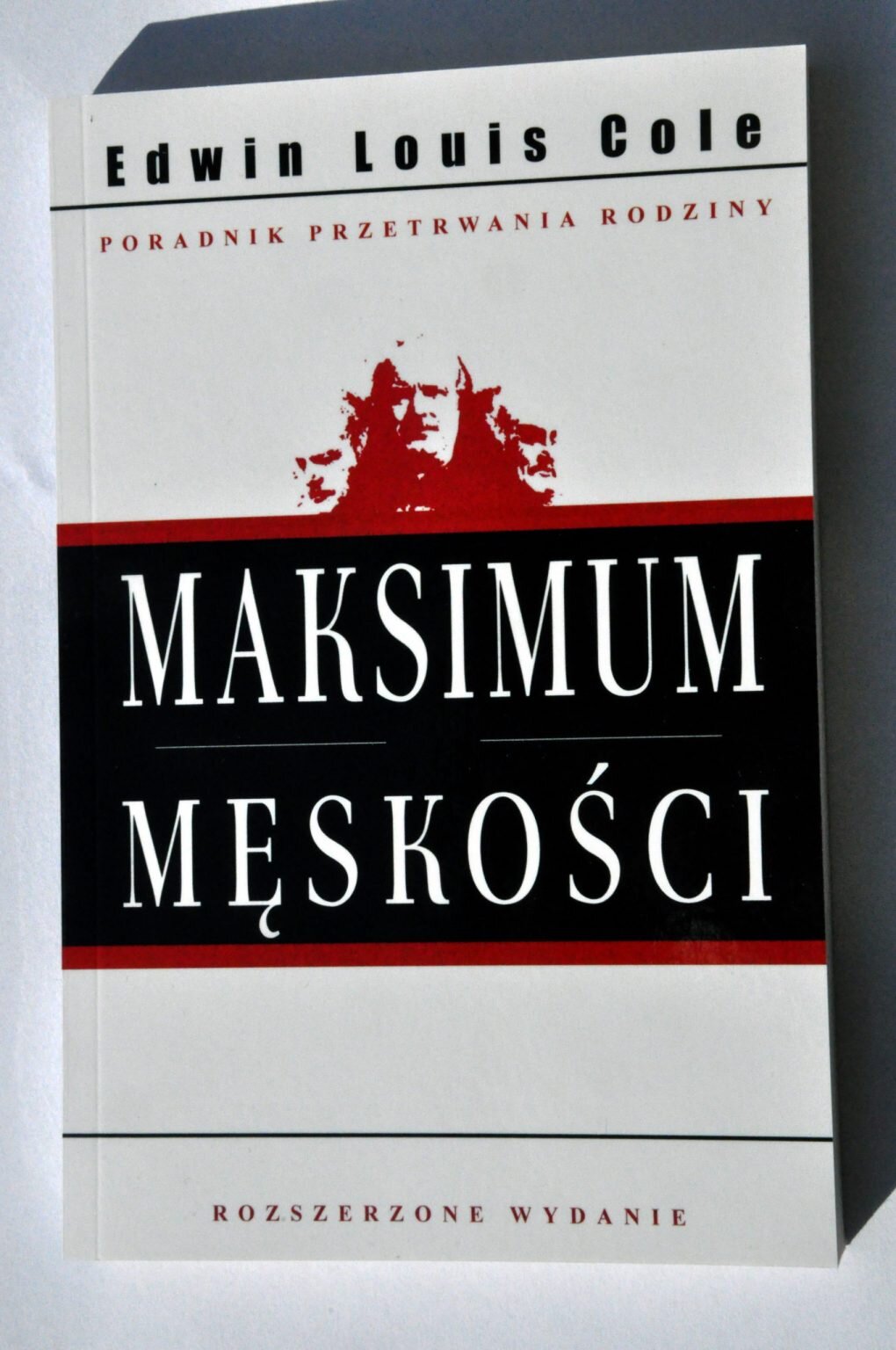 Maksimum męskości - Edwin Louis Cole - obrazek 2