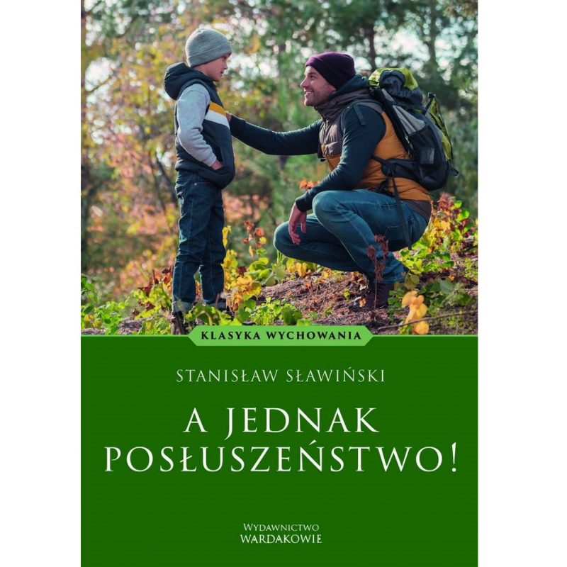 A jednak posłuszeństwo! - Stanisław Sławiński
